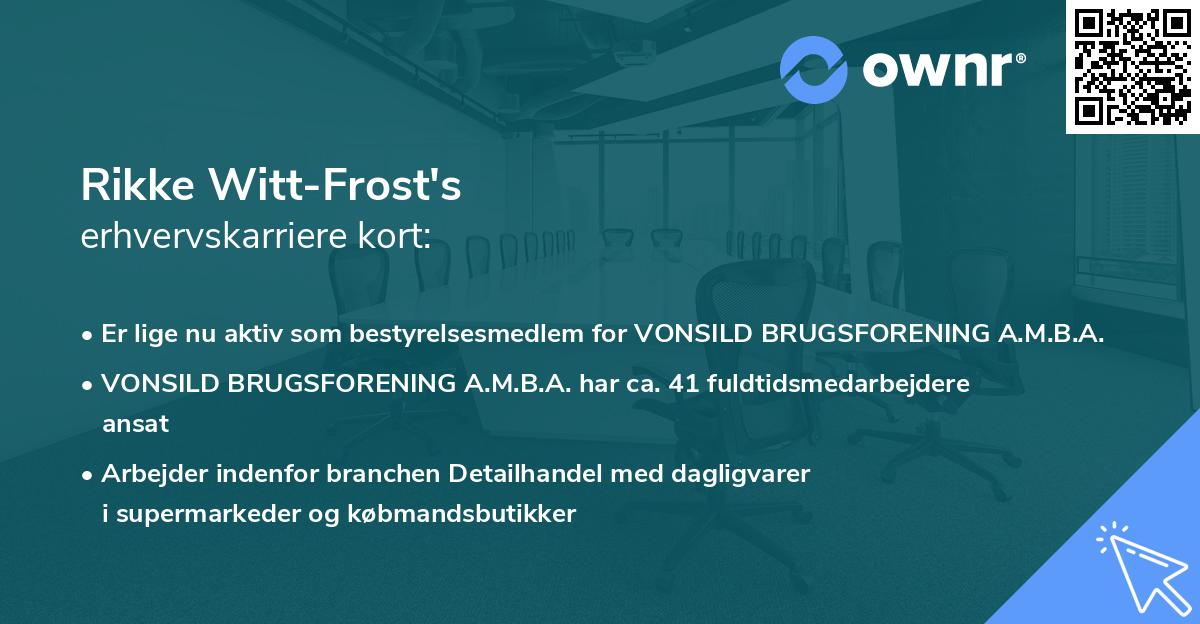 Rikke Witt-Frost's erhvervskarriere kort