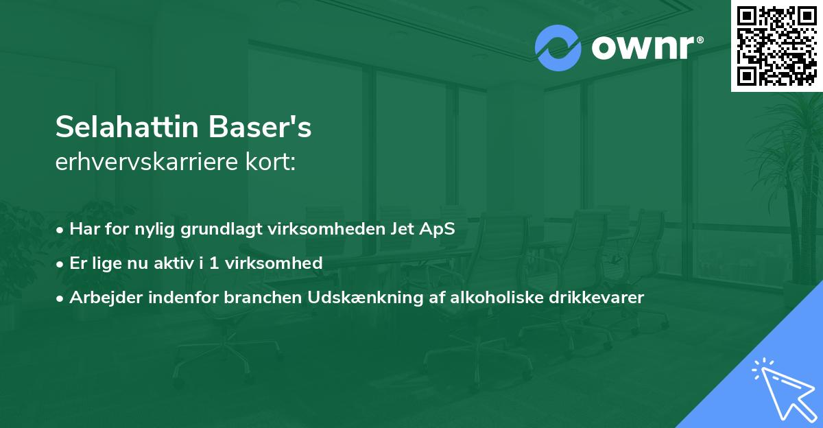 Selahattin Baser's erhvervskarriere kort