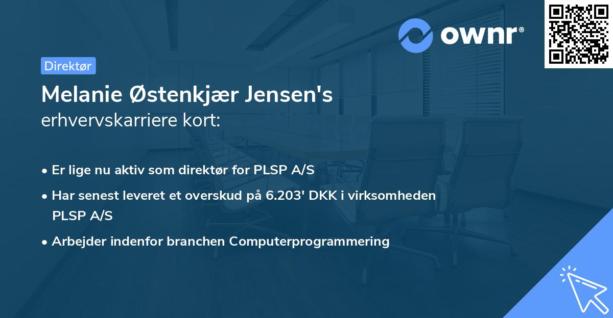 Melanie Østenkjær Jensen's erhvervskarriere kort