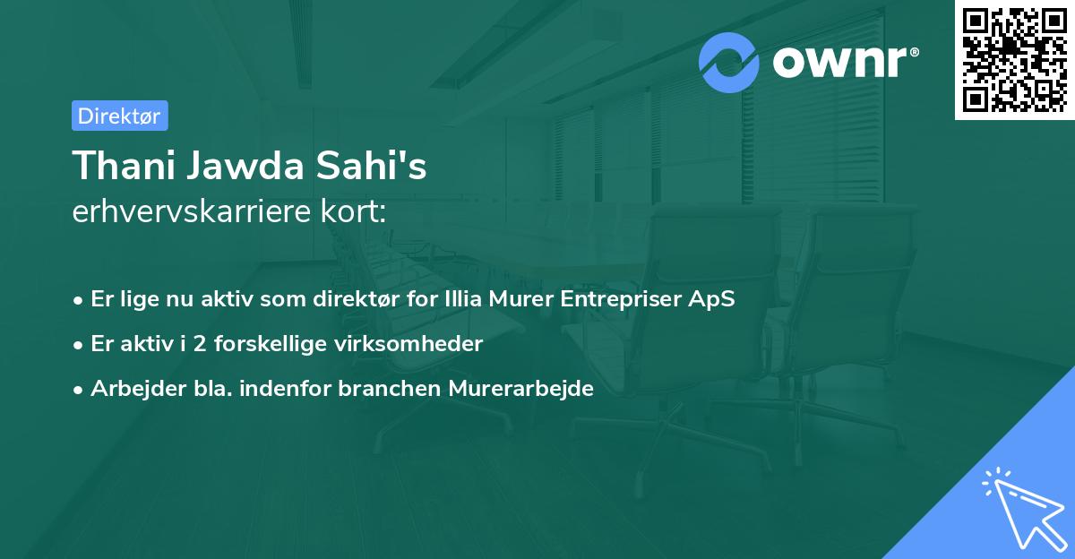 Thani Jawda Sahi's erhvervskarriere kort