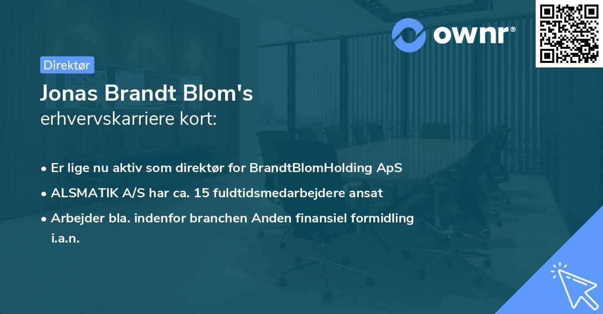 Jonas Brandt Blom's erhvervskarriere kort