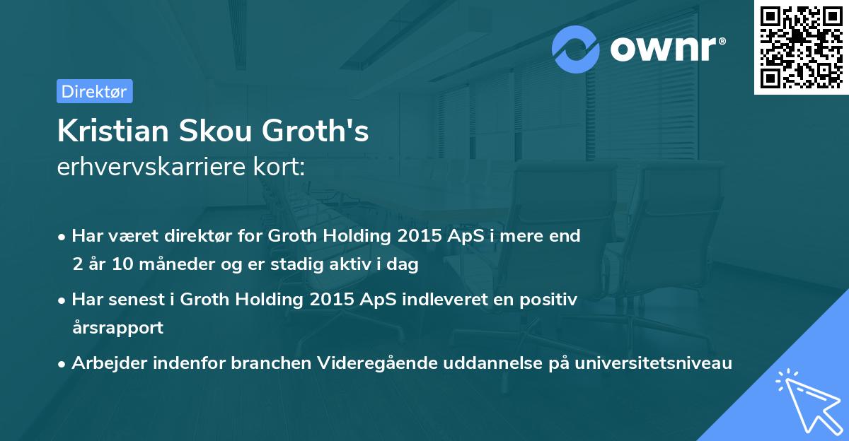 Kristian Skou Groth's erhvervskarriere kort