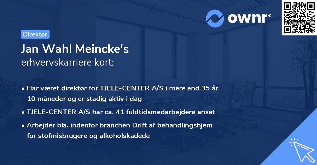 Jan Wahl Meincke's erhvervskarriere kort