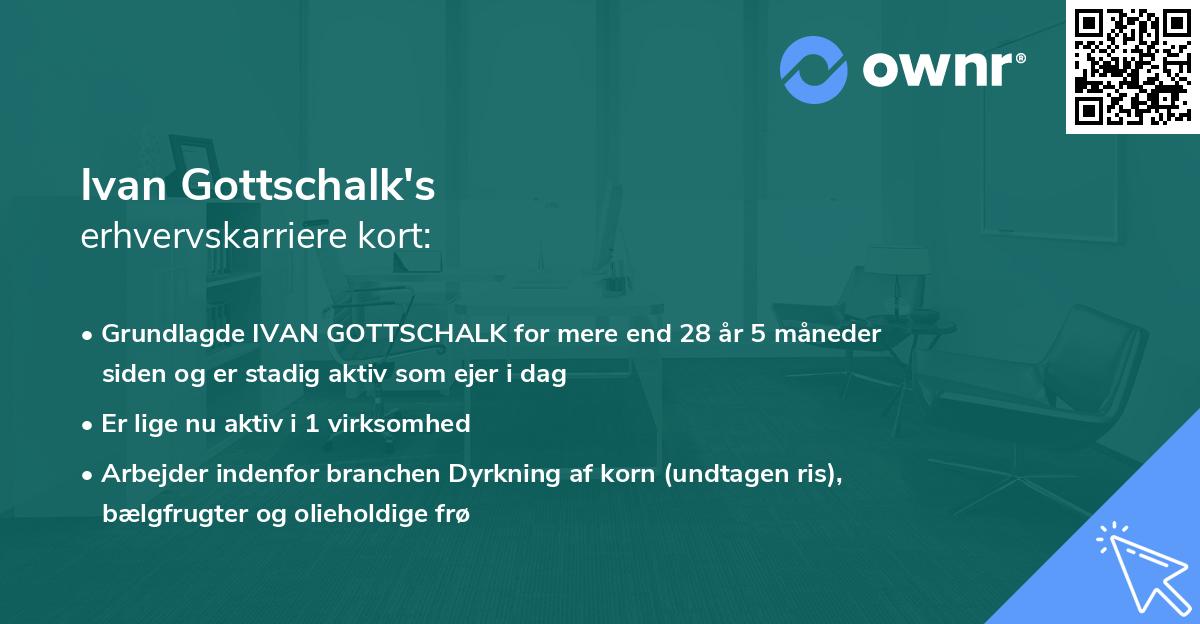 Ivan Gottschalk's erhvervskarriere kort
