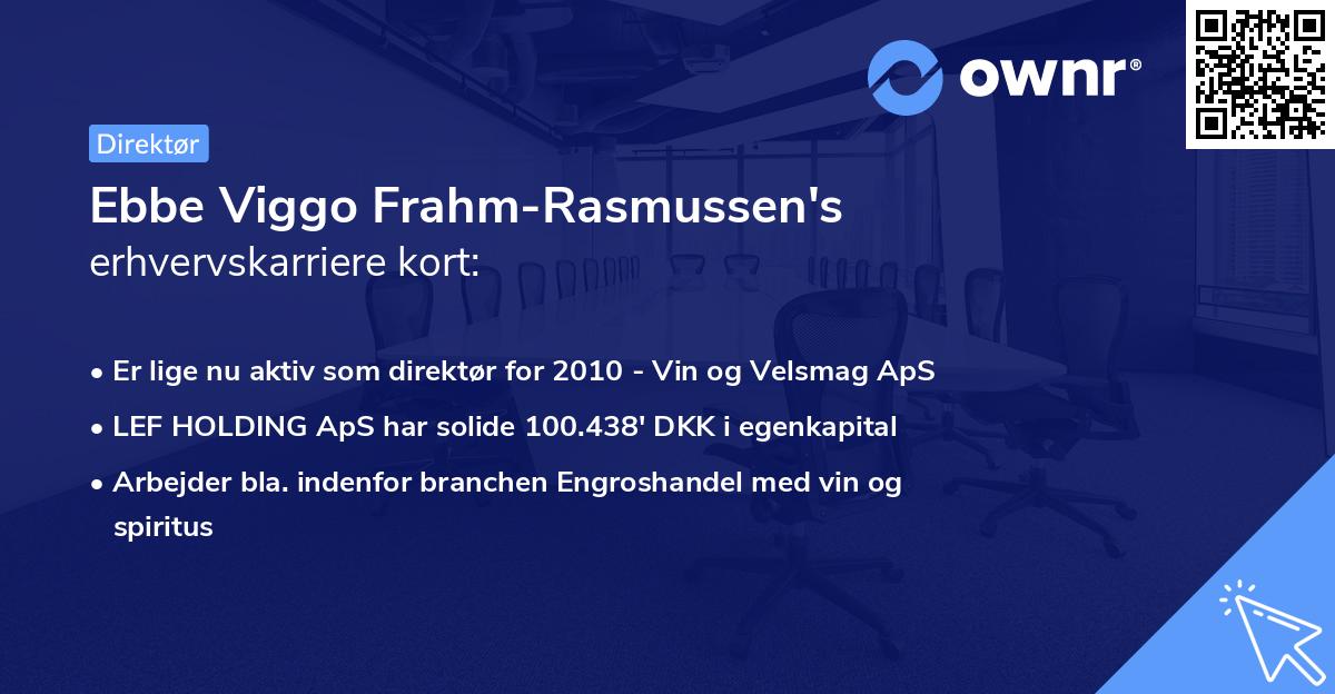 Ebbe Viggo Frahm-Rasmussen's erhvervskarriere kort