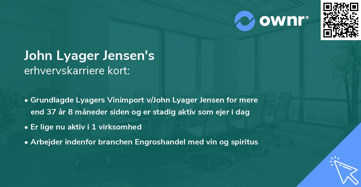 John Lyager Jensen's erhvervskarriere kort