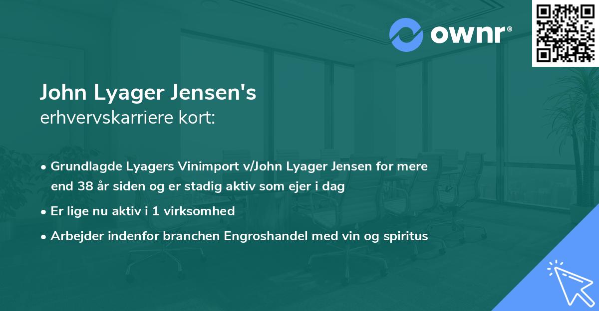 John Lyager Jensen's erhvervskarriere kort
