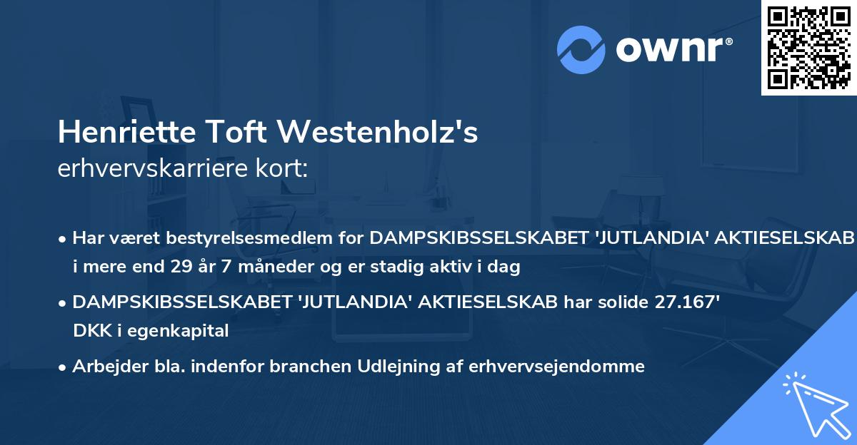 Henriette Toft Westenholz's erhvervskarriere kort