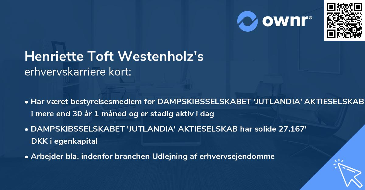 Henriette Toft Westenholz's erhvervskarriere kort