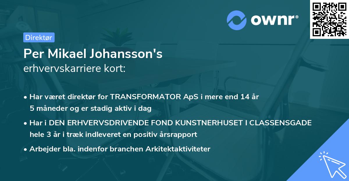 Per Mikael Johansson's erhvervskarriere kort