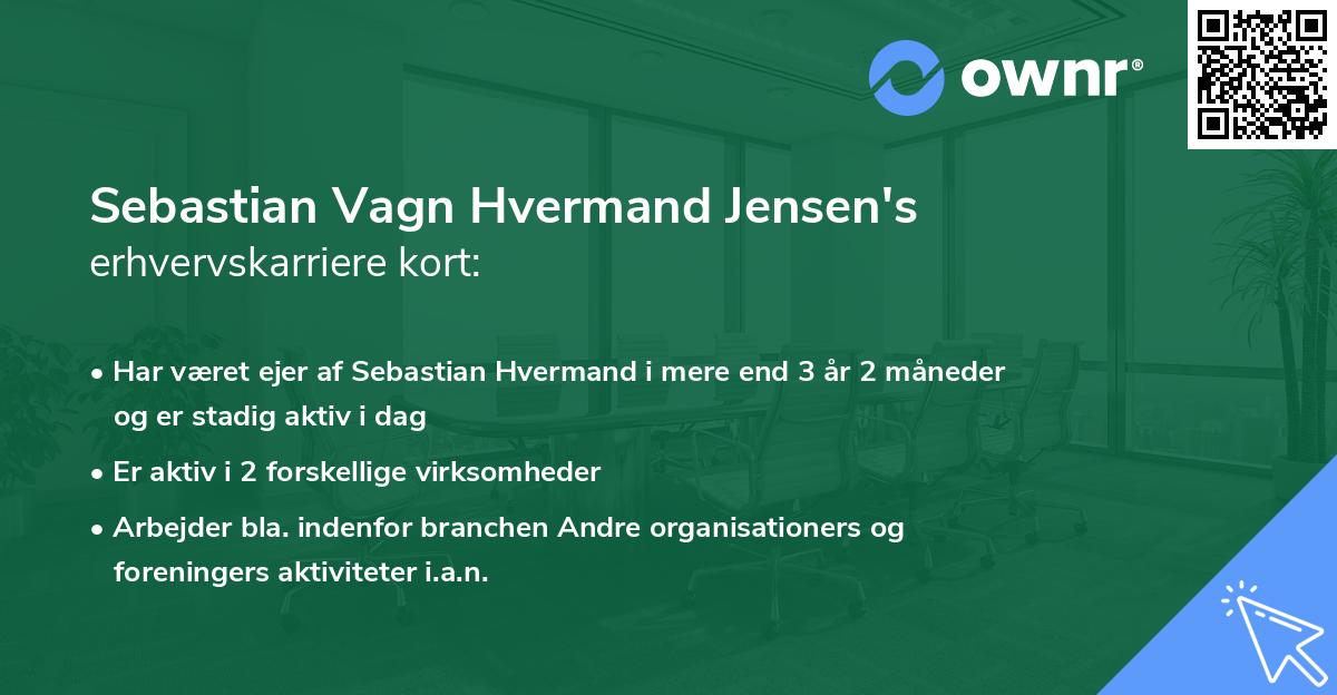 Sebastian Vagn Hvermand Jensen's erhvervskarriere kort