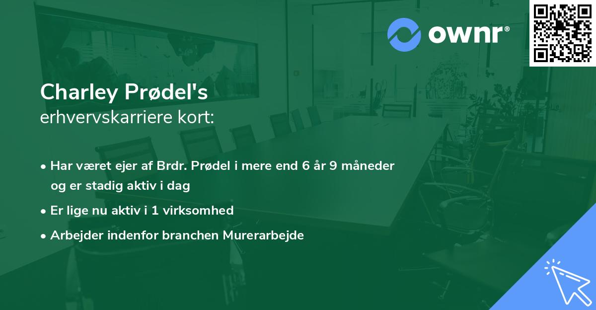 Charley Prødel's erhvervskarriere kort