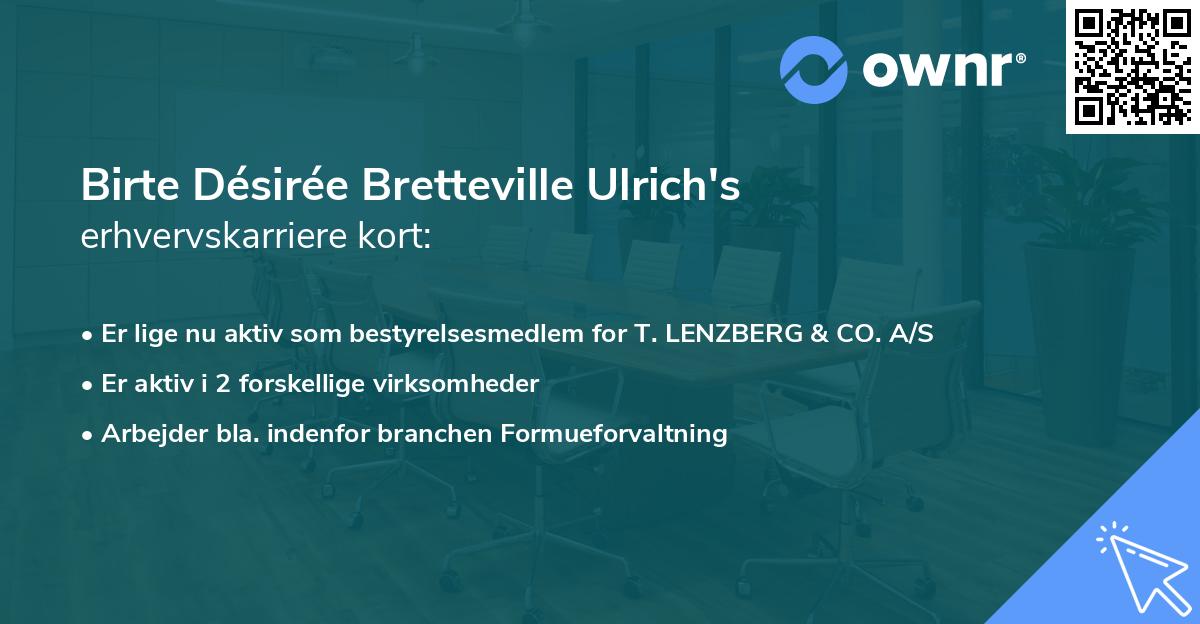 Birte Désirée Bretteville Ulrich's erhvervskarriere kort