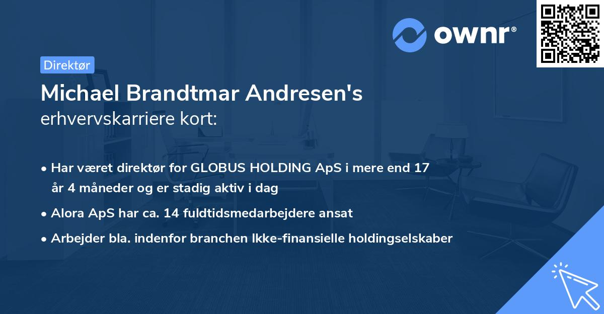 Michael Brandtmar Andresen's erhvervskarriere kort