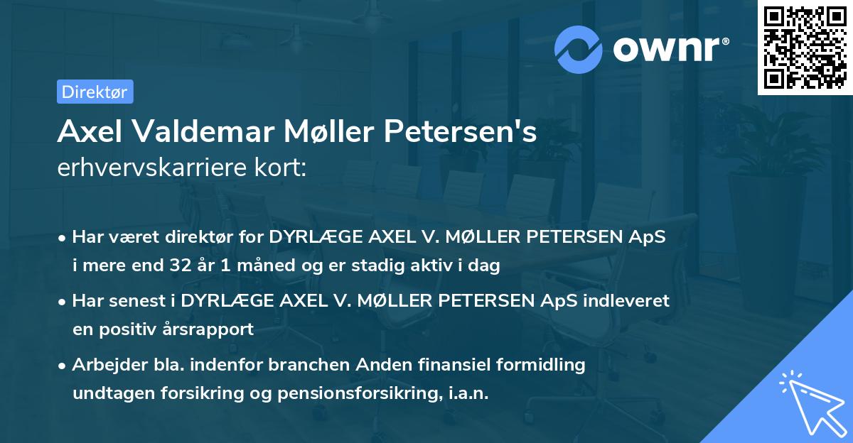 Axel Valdemar Møller Petersen's erhvervskarriere kort