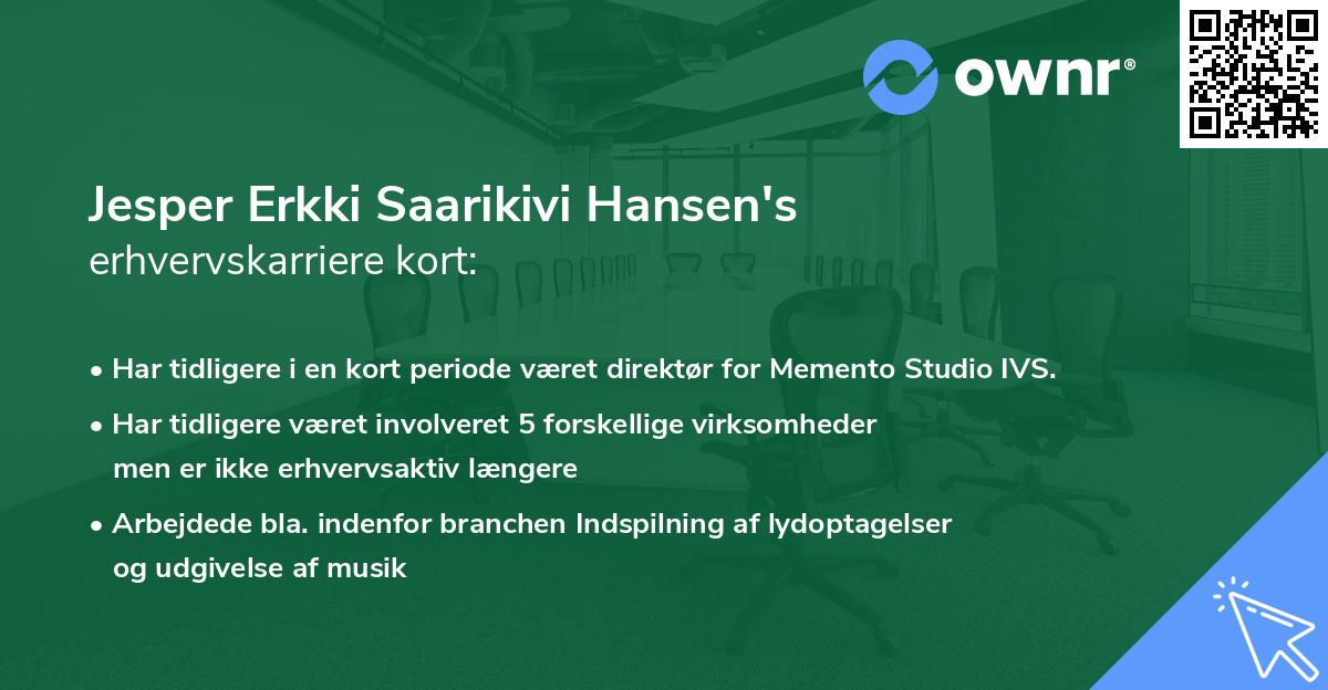 Jesper Erkki Saarikivi Hansen's erhvervskarriere kort