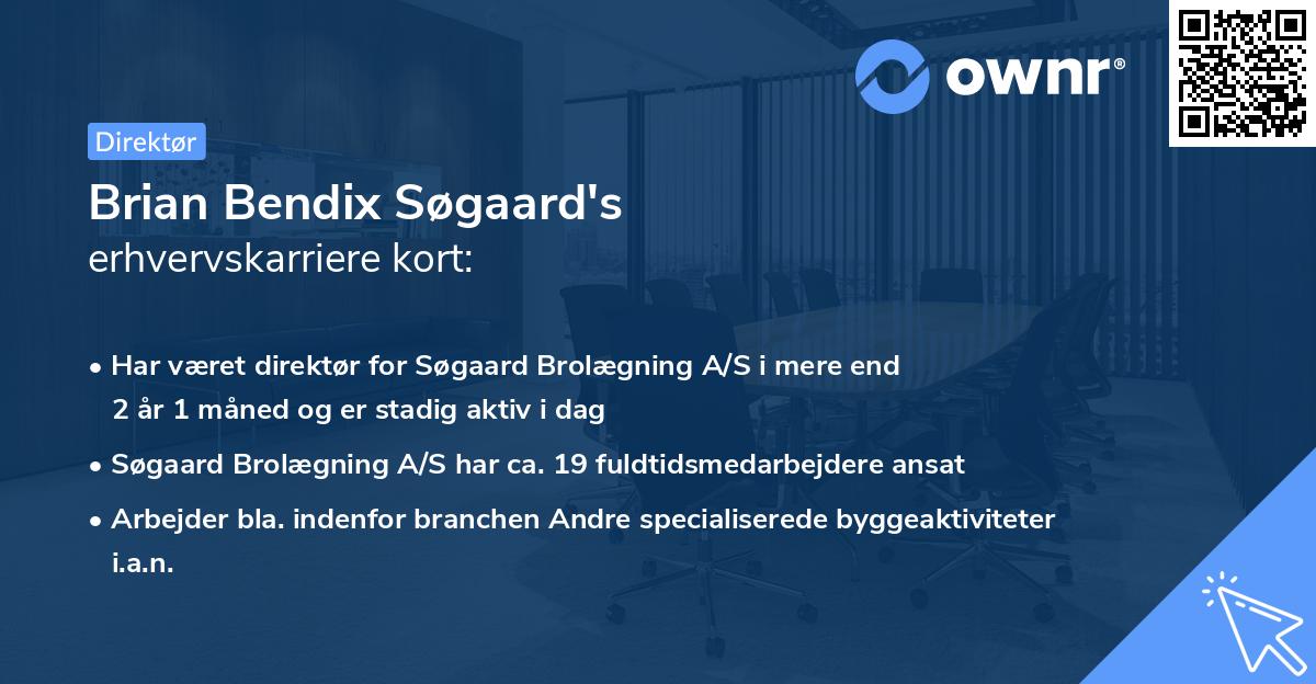 Brian Bendix Søgaard's erhvervskarriere kort