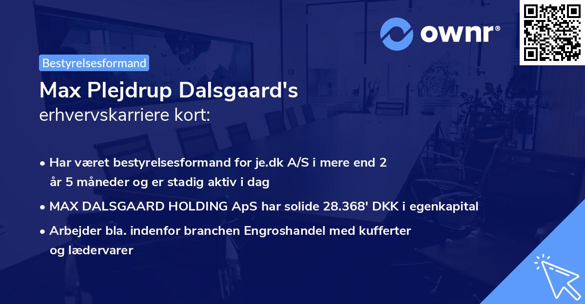 Max Plejdrup Dalsgaard's erhvervskarriere kort