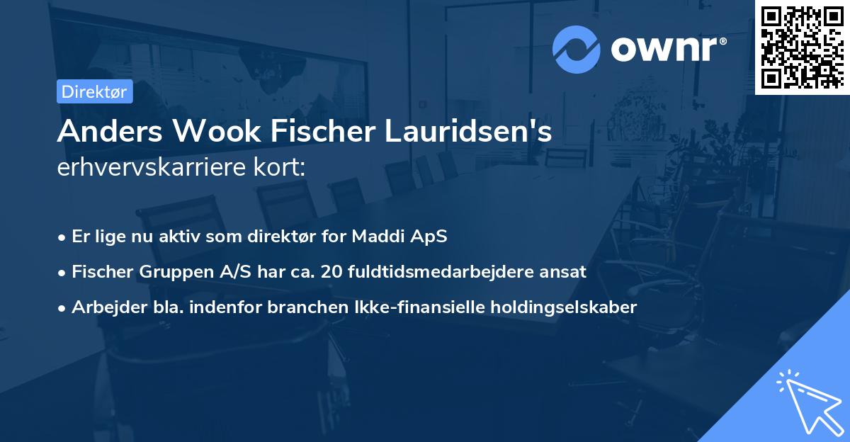 Anders Wook Fischer Lauridsen's erhvervskarriere kort
