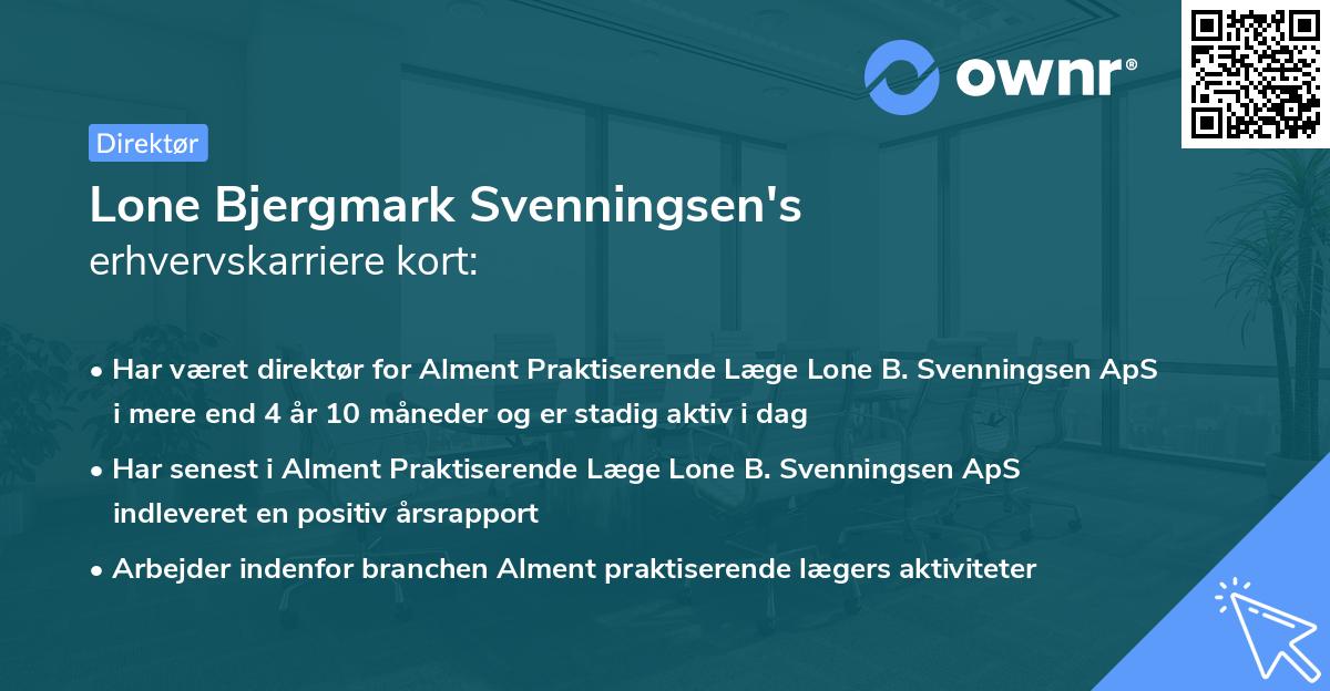 Lone Bjergmark Svenningsen's erhvervskarriere kort