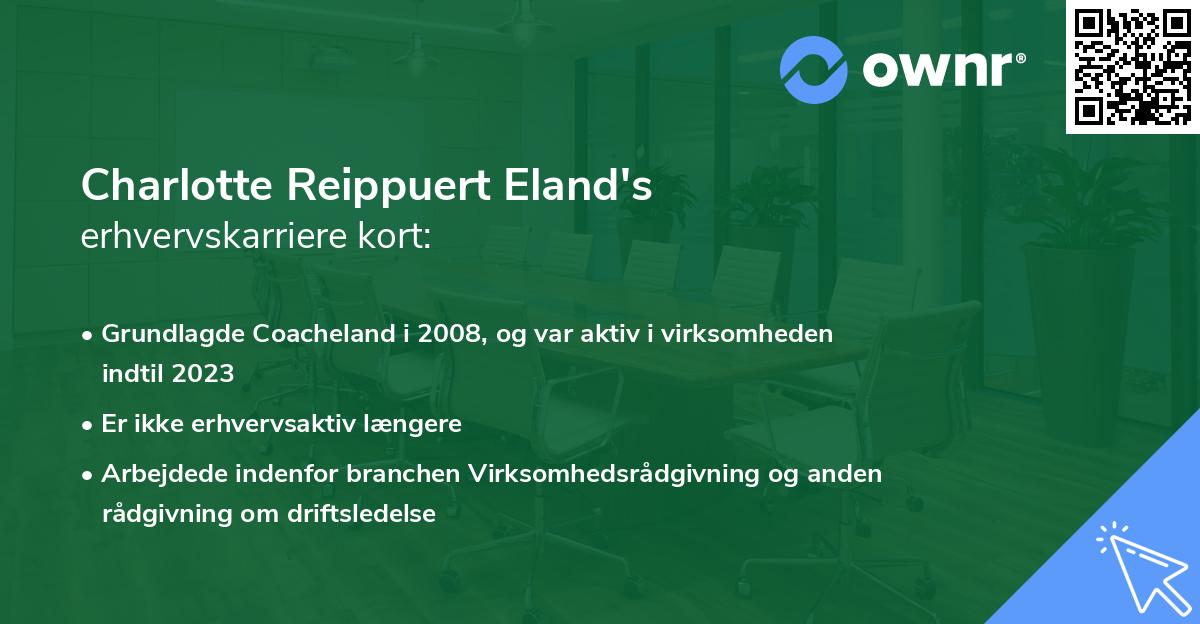 Charlotte Reippuert Eland's erhvervskarriere kort