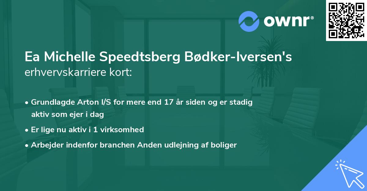 Ea Michelle Speedtsberg Bødker-Iversen's erhvervskarriere kort