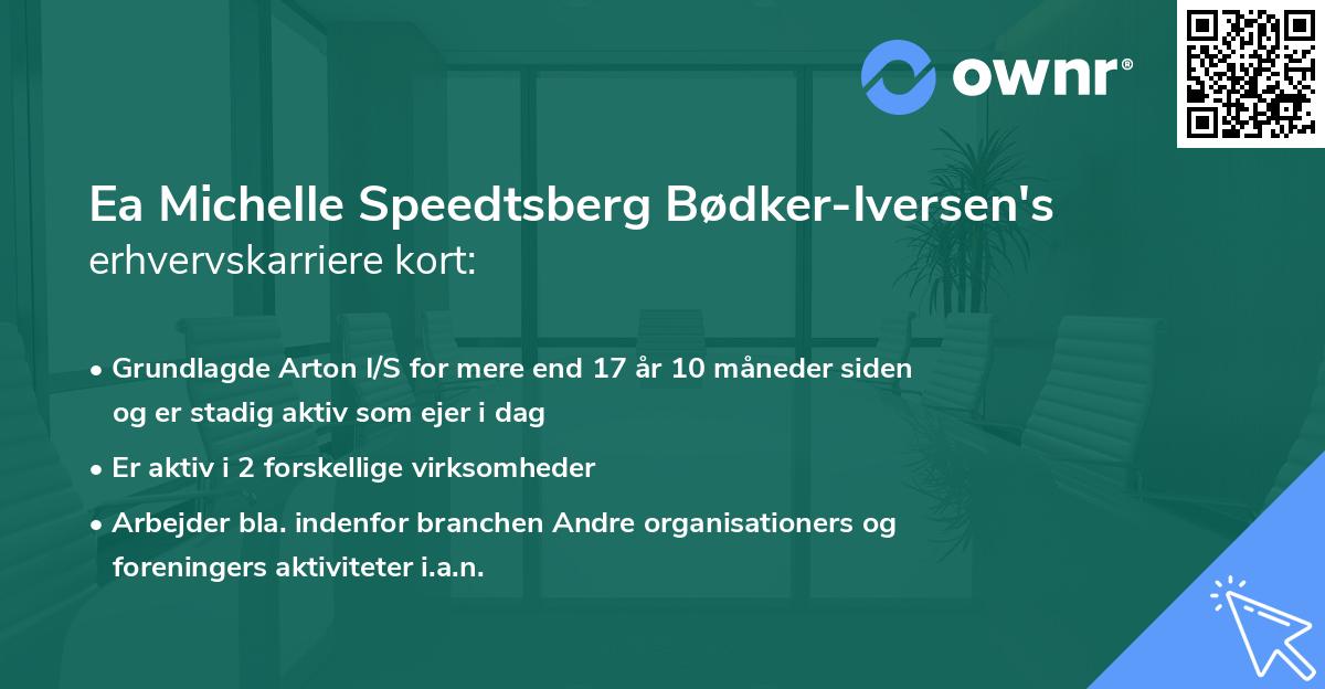 Ea Michelle Speedtsberg Bødker-Iversen's erhvervskarriere kort