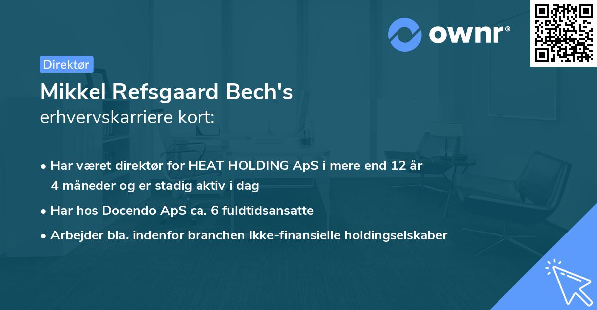 Mikkel Refsgaard Bech's erhvervskarriere kort