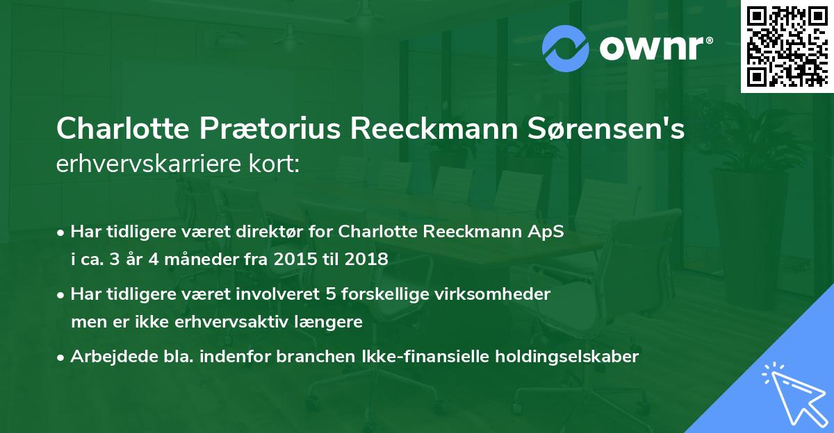Charlotte Prætorius Reeckmann Sørensen's erhvervskarriere kort