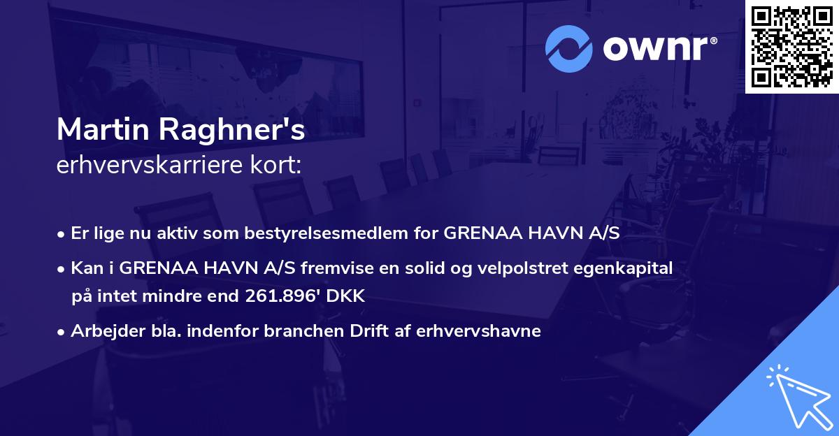 Martin Raghner's erhvervskarriere kort