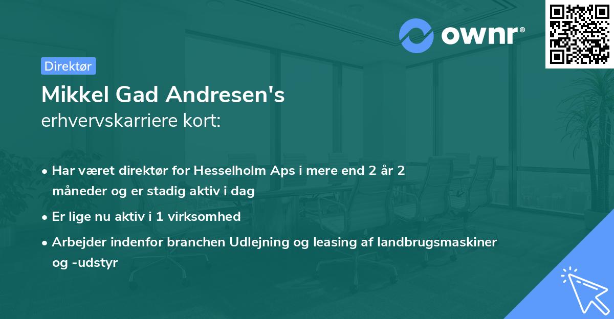 Mikkel Gad Andresen's erhvervskarriere kort