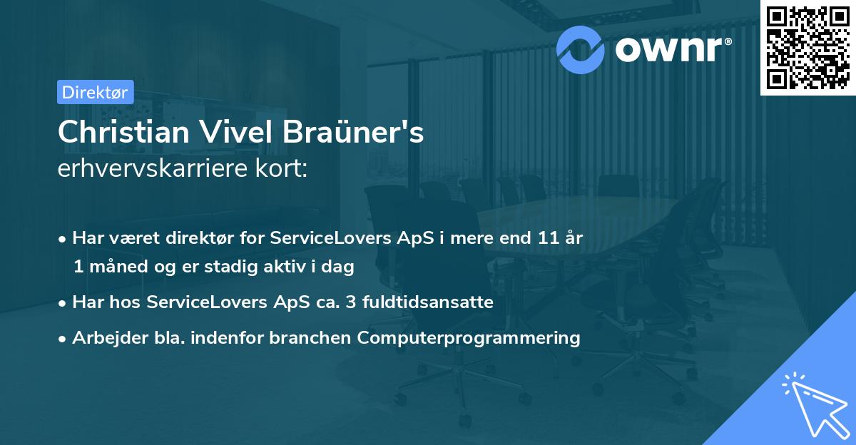 Christian Vivel Braüner's erhvervskarriere kort