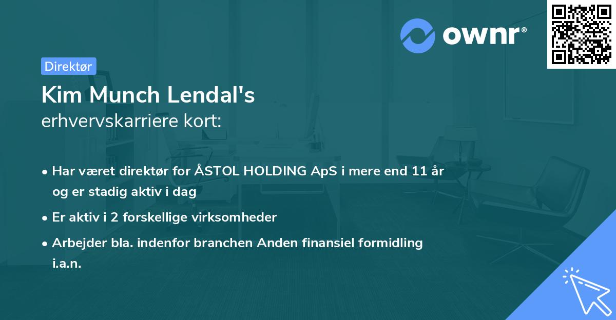 Kim Munch Lendal's erhvervskarriere kort