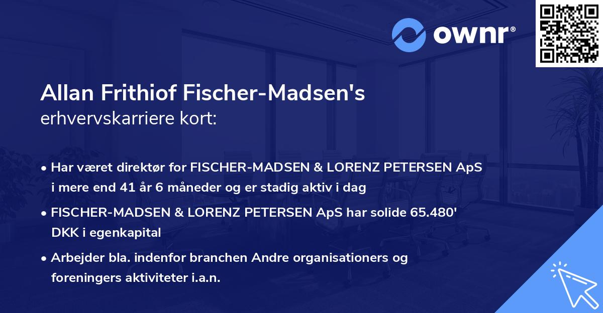 Allan Frithiof Fischer-Madsen's erhvervskarriere kort