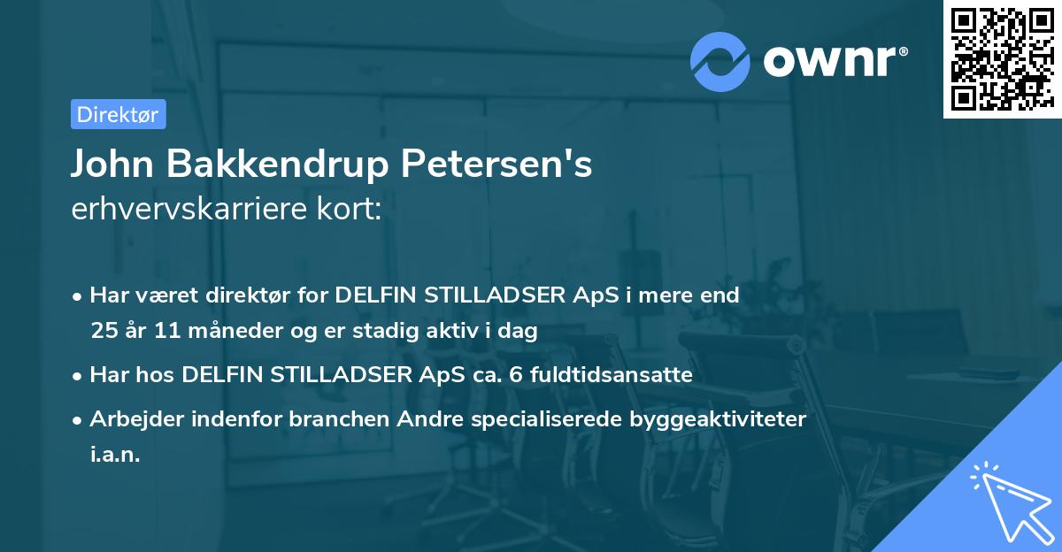 John Bakkendrup Petersen's erhvervskarriere kort