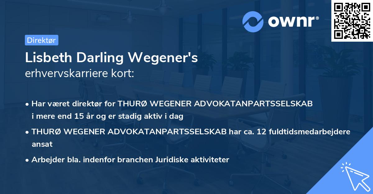 Lisbeth Darling Wegener's erhvervskarriere kort