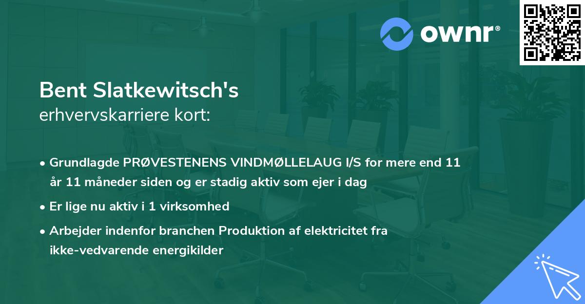 Bent Slatkewitsch's erhvervskarriere kort