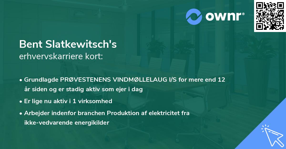 Bent Slatkewitsch's erhvervskarriere kort