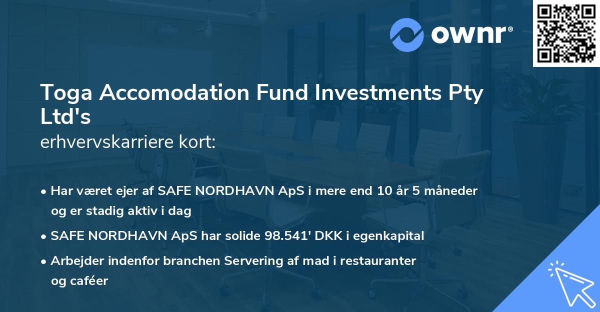 Toga Accomodation Fund Investments Pty Ltd's erhvervskarriere kort