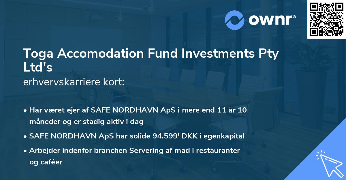 Toga Accomodation Fund Investments Pty Ltd's erhvervskarriere kort