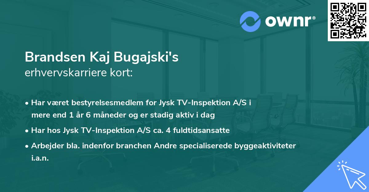 Brandsen Kaj Bugajski's erhvervskarriere kort