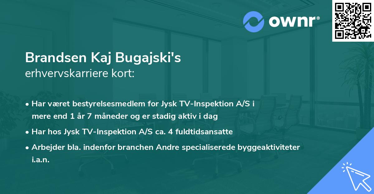 Brandsen Kaj Bugajski's erhvervskarriere kort