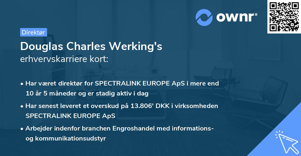 Douglas Charles Werking's erhvervskarriere kort