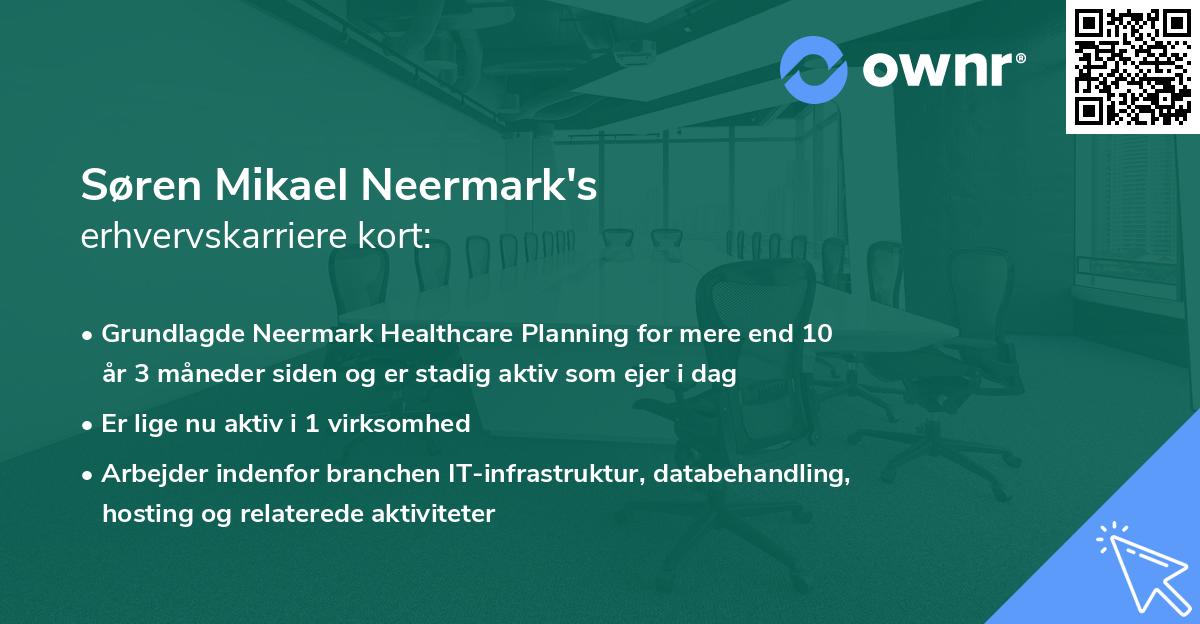 Søren Mikael Neermark's erhvervskarriere kort
