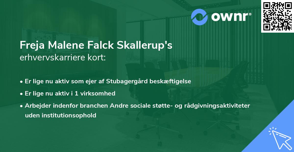 Freja Malene Falck Skallerup's erhvervskarriere kort