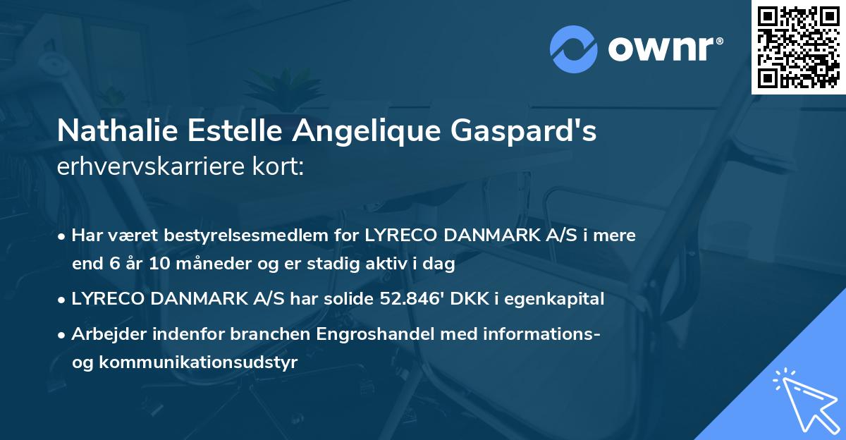 Nathalie Estelle Angelique Gaspard's erhvervskarriere kort