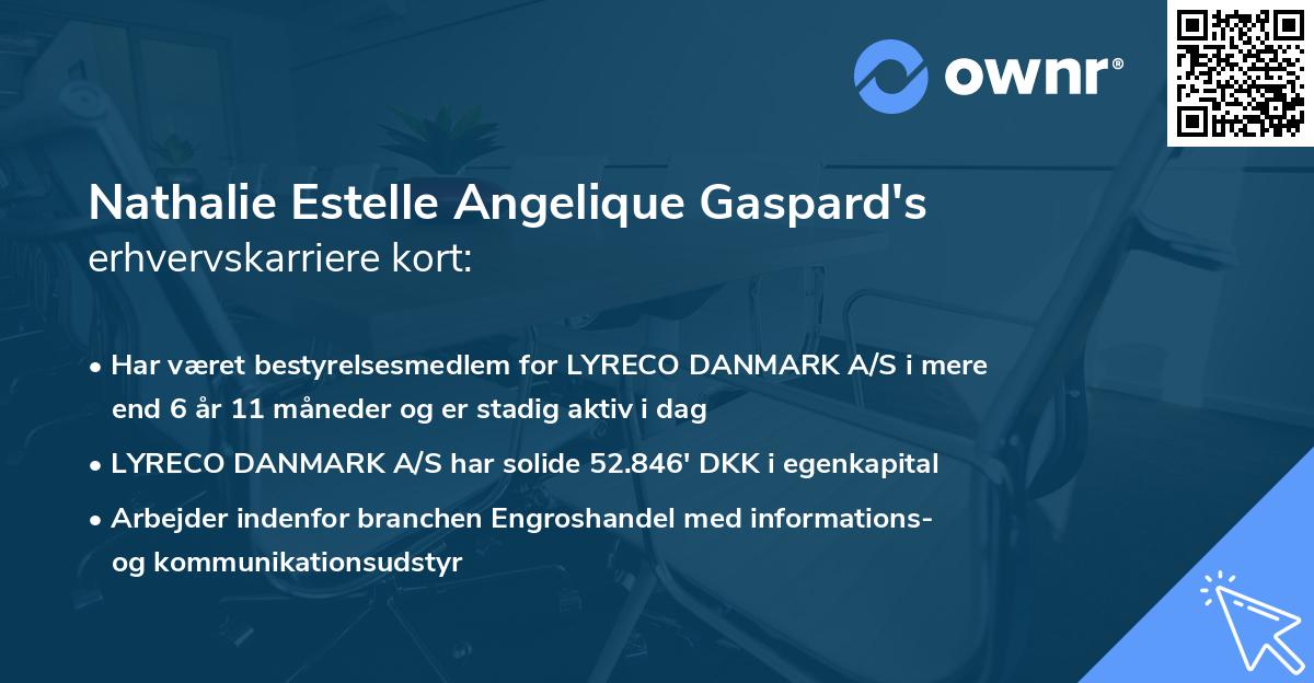 Nathalie Estelle Angelique Gaspard's erhvervskarriere kort