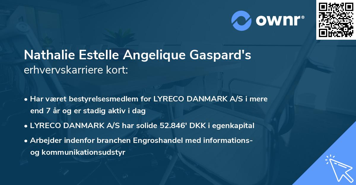 Nathalie Estelle Angelique Gaspard's erhvervskarriere kort