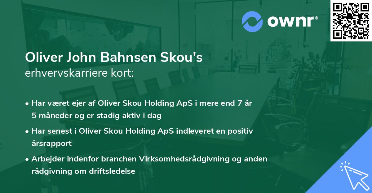 Oliver John Bahnsen Skou's erhvervskarriere kort