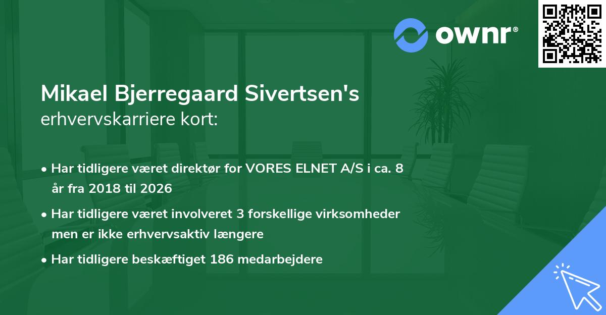 Mikael Bjerregaard Sivertsen's erhvervskarriere kort